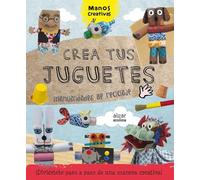 Crea Tus Juguetes: 14 (Álbumes ilustrados)
