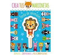 Crea tus marionetas. Fiesta de animales (Castellano - A PARTIR DE 6 AÑOS - MANIPULATIVOS (LIBROS PARA TOCAR Y JUGAR), POP-UPS - Otros libros)