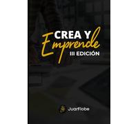 Crea y Emprende 3 Edición: Emprender más allá