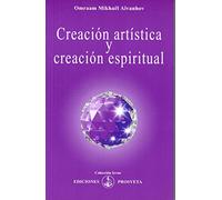 CREACIÓN ARTÍSTICA Y CREACIÓN ESPIRITUAL