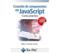 Creación de componentes en JavaScript Curso practico: Edición 2023 (Profesional)