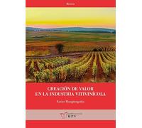 Creación de valor en la industria vitivinícola: 51 (Recerca)