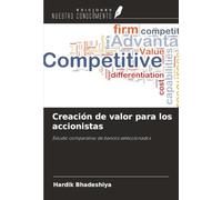 Creación de valor para los accionistas: Estudio comparativo de bancos seleccionados