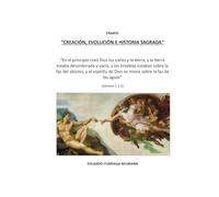 Creación Evolución e Historia Sagrada