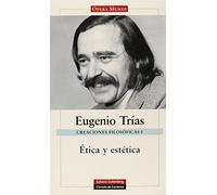 Creaciones Filosoficas I: Etica Y Estetica