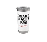 Creado A Imagen De Dios Est 1990 Edad Nacida Fe Cumpleaños Vaso térmico de acero inoxidable de doble pared