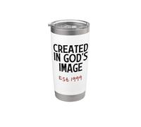 Creado A Imagen De Dios Est 1999 Edad Nacida Fe Cumpleaños Vaso térmico de acero inoxidable de doble pared