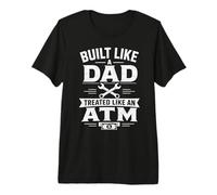Creado como un papá tratado como un cajero automático Divertido Padre Novedad Camiseta Premium