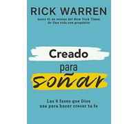 Creado para soñar | Softcover | Created to Dream: Las 6 Fases Que Dios USA Para Hacer Crecer Tu Fe