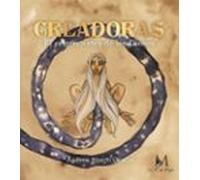 Creadoras. El origen antes de los dioses