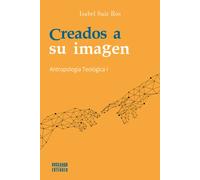 CREADOS A SU IMAGEN | Isabel Saiz Ros