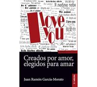 Creados por amor elegidos para amar (ASTROLABIO ESPIRITUALIDAD)