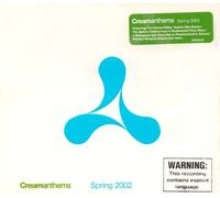 Cream Anthems Spring 2002
