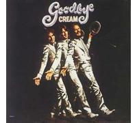 Cream - Goodbye