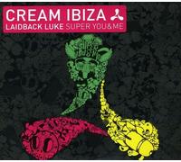 Cream Ibiza Laidback Luke