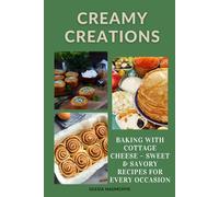 Creamy Creations: Baking with Cottage Cheese - Sweet & Savory Recipes for Every Occasion