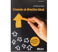 Creando al directivo ideal | José Manuel Muriel