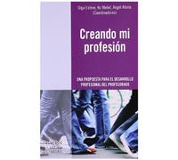 Creando mi profesión: Una propuesta para el desarrollo profesional del profesorado: 117 (Recursos)