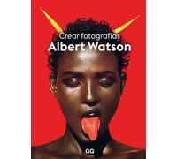 Crear fotografías | Albert Watson