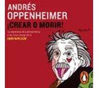 ¡crear O Morir! (audiolibro)