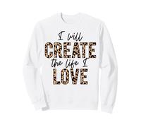 Crearé la Vida Que Amo Amor Positivo Inspirar motivar Sudadera