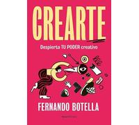 Crearte: Despierta tu poder creativo (No ficción)