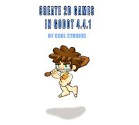 Create 2D Games in Godot 4.4.1