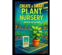 Create a Smart Plant Nursery: Eco-Friendly Gardening Systems with Hydroponics & Smart Irrigation