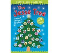 Create and Celebrate: The Jesse Tree: An Advent Activity and Story Book