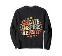 Create Inspire Repeat Motivation Maker Mindset - Sudadera