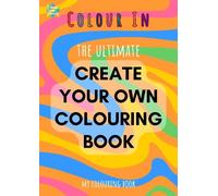 Create Your Own Colouring Book (A4)