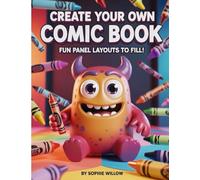 Create Your Own Comic Book: Fun Panel Layouts to Fill!