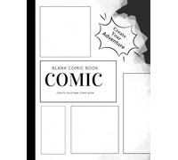 Create your own COMIC BOOK: Sketch & Story: A DIY Comic Book, A blank comic book create your imagination.