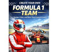 Create Your Own Formula 1 Team: Design, Color, and Race Your Custom Livery