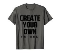 Create Your Own Future Motivational Quotes Graphic Designs Camiseta