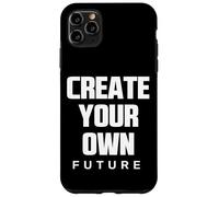 Create Your Own Future Motivational Quotes Graphic Designs Carcasa para iPhone 11 Pro MAX
