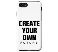 Create Your Own Future Motivational Quotes Graphic Designs Carcasa para iPhone SE (2020) / 7/8
