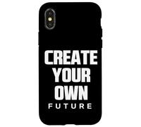 Create Your Own Future Motivational Quotes Graphic Designs Carcasa para iPhone X/XS
