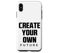 Create Your Own Future Motivational Quotes Graphic Designs Carcasa para iPhone XS MAX