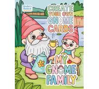 Create Your Own Gnome Cards: My Gnome Family Coloring Book | 30 Adorable Gnome Families and Magical Villages to Color and Craft | Fun and Creative ... Imagination & Handmade Cards | Magical Cards