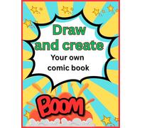 Create Your Own Manga with This Blank Comic Book:: Pen to Paper, Manga to Life