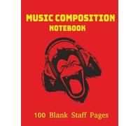 Create Your Own Music, Your Own Way: Blank Sheet Notebook for Teen Musicians Who Dare to Create | Write Songs. Create Beats. Make It Yours.