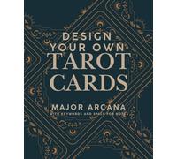 Create Your Own Tarot Deck - 22 Major Arcana Drawing Journal with Keywords & Notes Space | Tarot Sketchbook for Artists, Beginners, Witchy Souls, and ... Coloring Book for Witchcraft, Divination