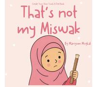 Create Your Own Touch & Feel - That's not my Miswak : Cut & Stick Islamic Activity Book | Touch & Feel | Early learning (That’s not my… Muslim Edition)