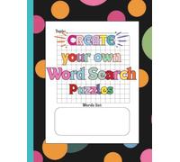 Create your own Word Search Puzzles: Blank Word Search Templates for children. Perfect for creating your own custom puzzles.