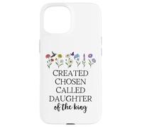 Created Chosen Called Daughter of King Bible Verse Christian Carcasa para iPhone 15