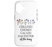 Created Chosen Called Daughter of King Bible Verse Christian Carcasa para iPhone 16