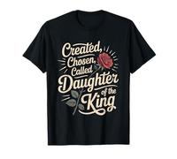Created Chosen Called Daughter of King Christian Jesus God Camiseta