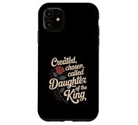 Created Chosen Called Daughter of King Christian Jesus God Carcasa para iPhone 11