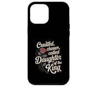 Created Chosen Called Daughter of King Christian Jesus God Carcasa para iPhone 12 Pro MAX